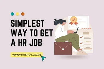 Simplest way to get a HR job for fresher or experienced; even from other domain