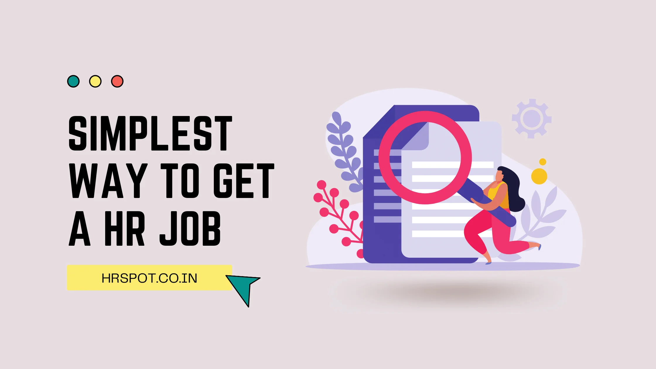 Simplest Way to Get A HR JOB