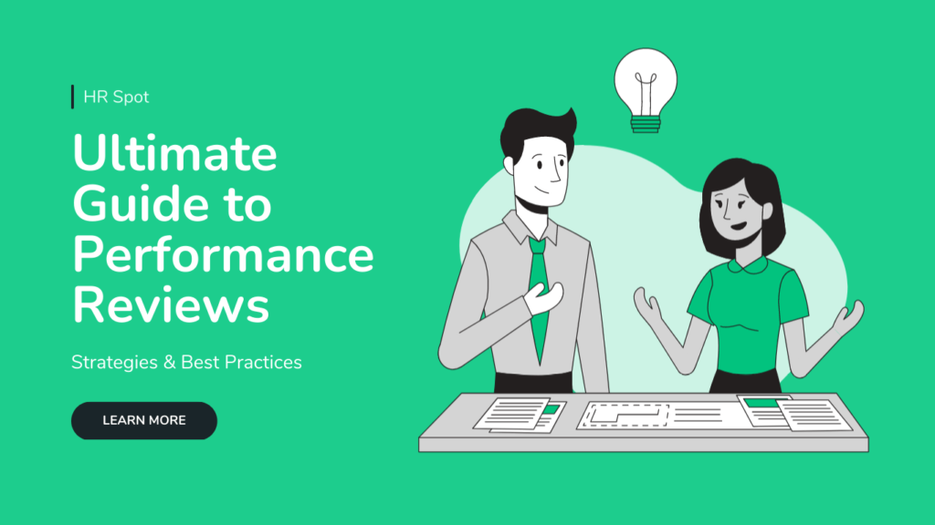 Ultimate Guide to Performance Reviews Strategies & Best Practices