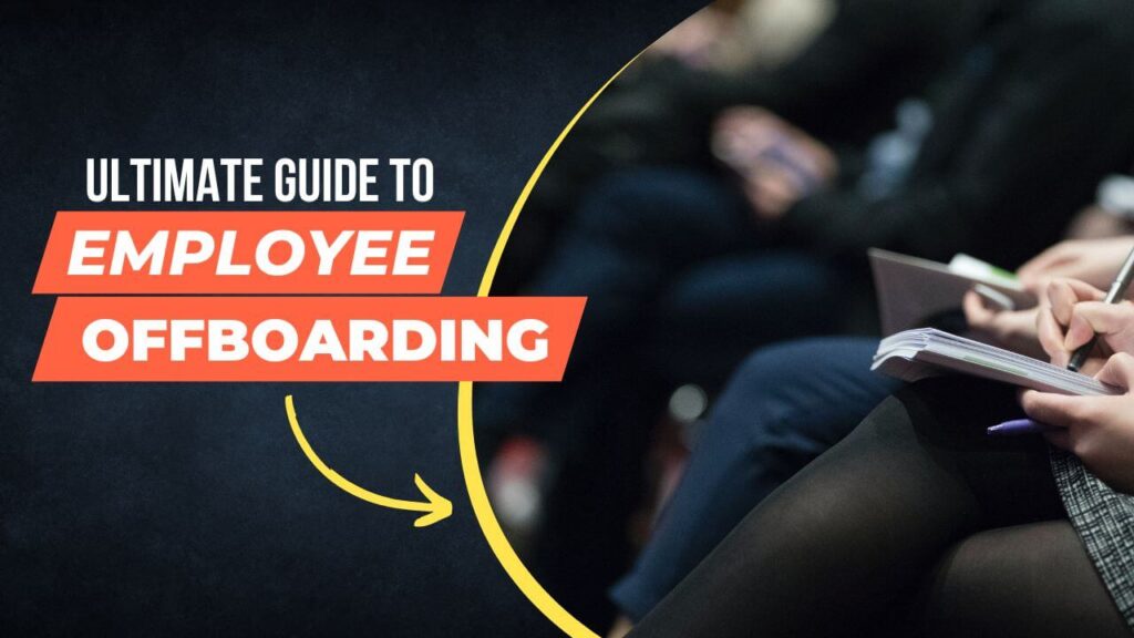 Essential Steps for Effective Employee Offboarding