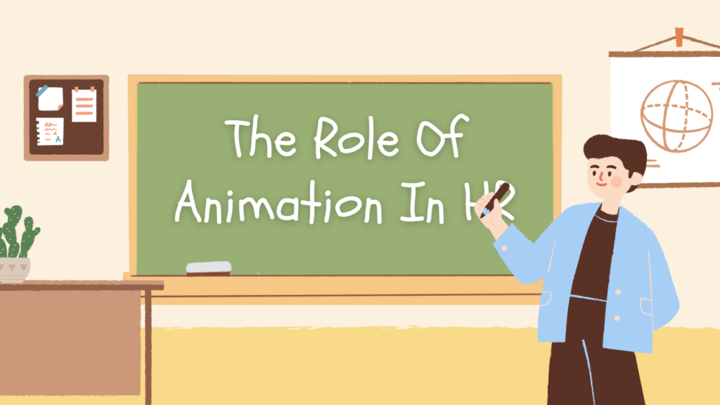 The Role Of Animation In Human Resources: